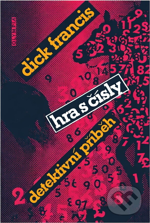Kniha: Hra s čísly (Dick Francis). , 1985 Kniha: Hra s čísly (Dick Francis). , 1985