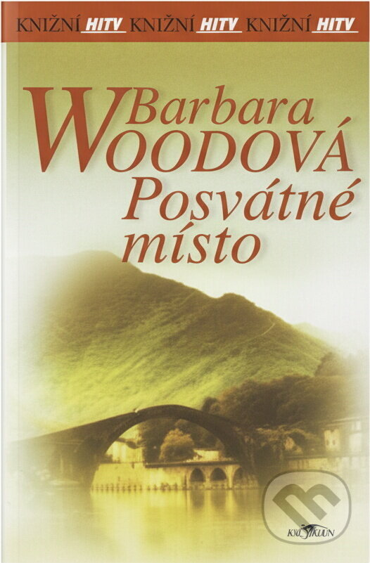 Kniha: Posvátné místo (Barbara Wood). Alpress, 2004 Kniha: Posvátné místo (Barbara Wood). Alpress, 2004