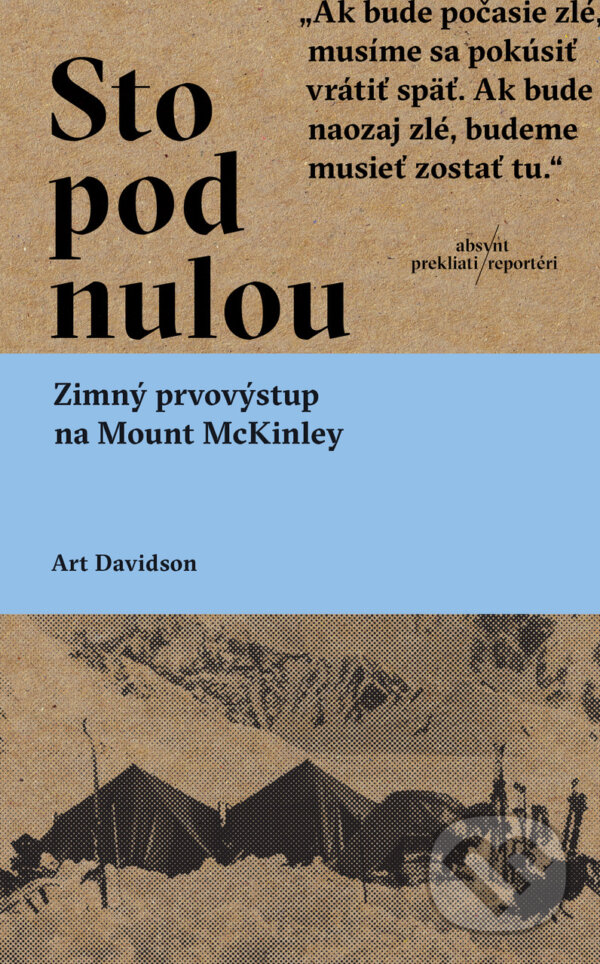 Kniha: Sto pod nulou (Art Davidson). Absynt, 2024 Kniha: Sto pod nulou (Art Davidson). Absynt, 2024