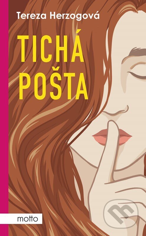 Kniha: Tichá pošta (Tereza Herzogová). Motto, 2024 Kniha: Tichá pošta (Tereza Herzogová). Motto, 2024