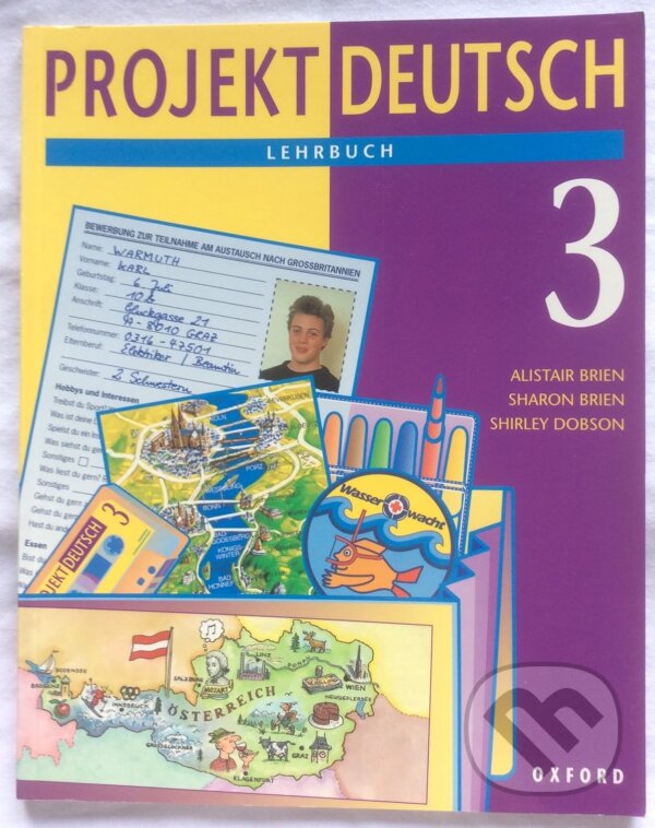 Kniha: Projekt Deutsch: Student's Book Bk. 3 (Alistair Brien). Oxford University Press Kniha: Projekt Deutsch: Student's Book Bk. 3 (Alistair Brien). Oxford University Press