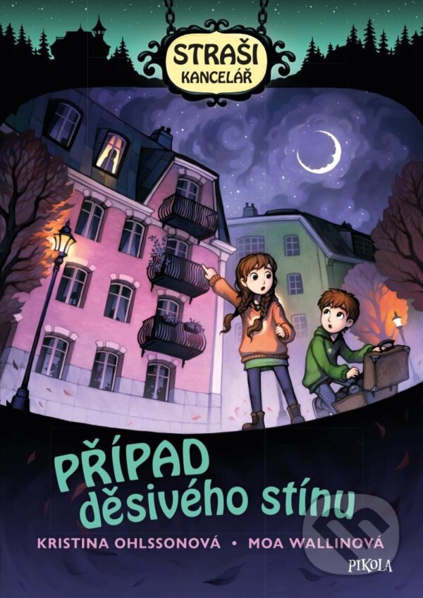 Kniha: Strašikancelář: Případ děsivého stínu (Kristina Ohlsson). Pikola, 2024 Kniha: Strašikancelář: Případ děsivého stínu (Kristina Ohlsson). Pikola, 2024