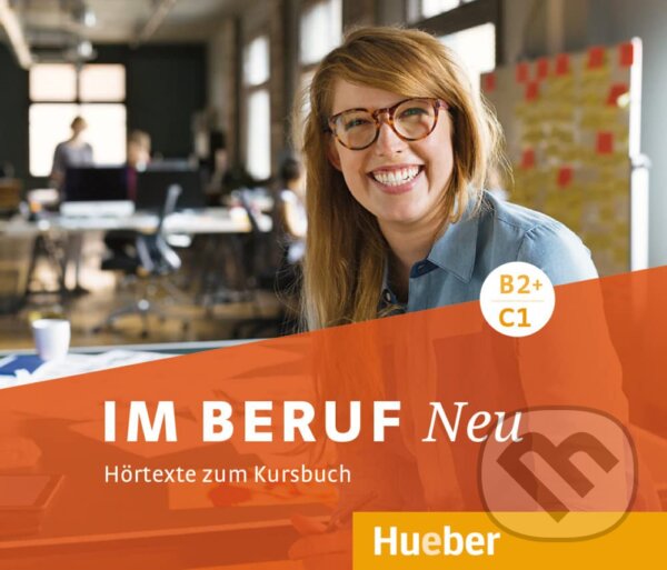 Audiokniha: Im Beruf Neu B2+/C1 Audio CD (Sabine Schlüter). Max Hueber Verlag Audiokniha: Im Beruf Neu B2+/C1 Audio CD (Sabine Schlüter). Max Hueber Verlag