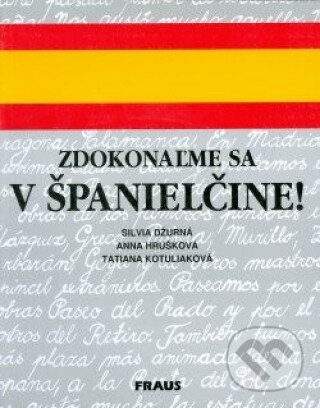 Kniha: Zdokonal'me sa v španielčine (Fraus). Fraus Kniha: Zdokonal'me sa v španielčine (Fraus). Fraus