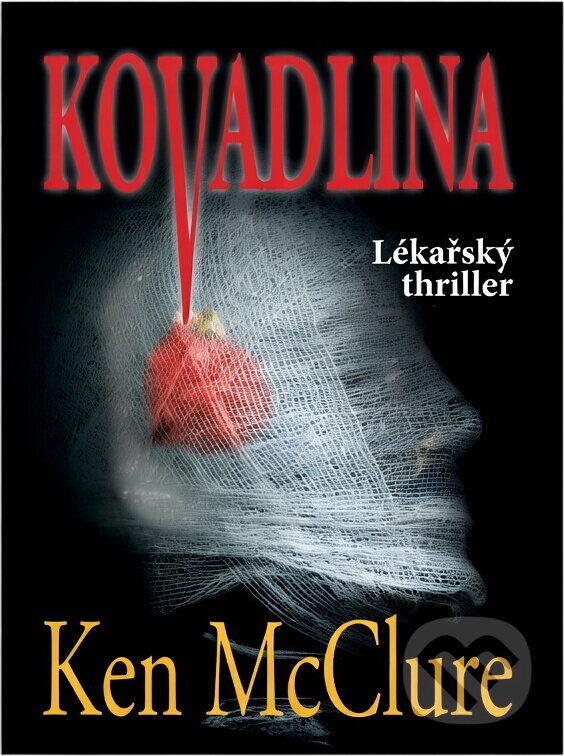 Kniha: Kovadlina (Ken McClure). , 2000 Kniha: Kovadlina (Ken McClure). , 2000