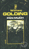 Pán much - William Golding, Maťa, 2004