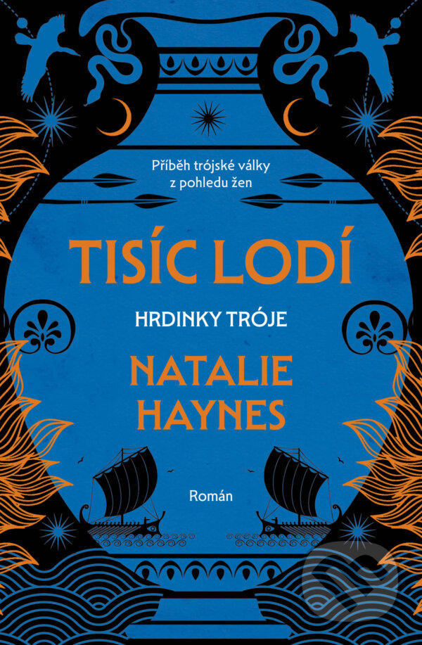 Kniha: Tisíc lodí (Natalie Haynes). Kontrast, 2024 Kniha: Tisíc lodí (Natalie Haynes). Kontrast, 2024