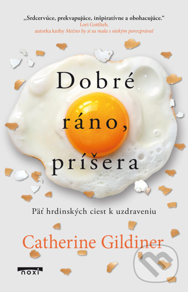 Kniha: Dobré ráno, príšera (Catherine Gildiner). NOXI, 2024 Kniha: Dobré ráno, príšera (Catherine Gildiner). NOXI, 2024