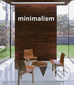 Kniha: Minimalism (Koenemann). Koenemann, 2015 Kniha: Minimalism (Koenemann). Koenemann, 2015