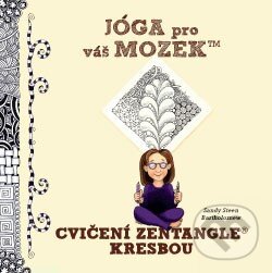 Kniha: Jóga pro váš mozek (Sandy Bartholomew). ANAG, 2016 Kniha: Jóga pro váš mozek (Sandy Bartholomew). ANAG, 2016