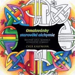 Kniha: Omalovánky starověké alchymie (Cher Kaufmann). ANAG, 2016 Kniha: Omalovánky starověké alchymie (Cher Kaufmann). ANAG, 2016