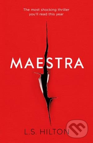 Kniha: Maestra (L.S. Hilton). Zaffre, 2016 Kniha: Maestra (L.S. Hilton). Zaffre, 2016
