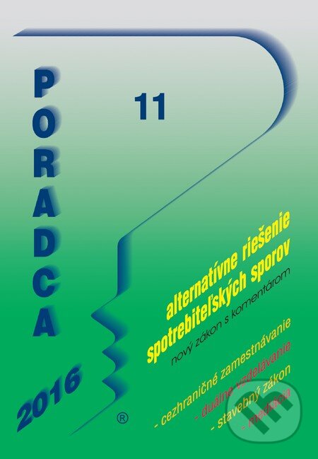 Kniha: Poradca 11/2016 (Poradca s.r.o.). Poradca s.r.o., 2016 Kniha: Poradca 11/2016 (Poradca s.r.o.). Poradca s.r.o., 2016