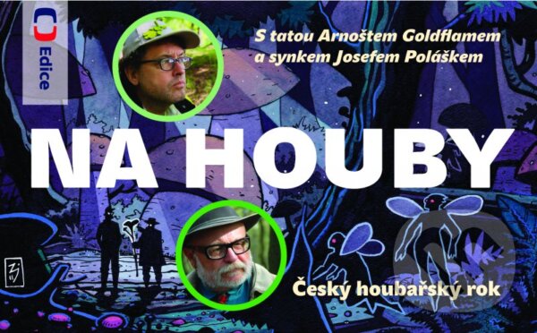 Kniha: Na houby (Pavel Jirásek). Edice ČT, 2016 Kniha: Na houby (Pavel Jirásek). Edice ČT, 2016