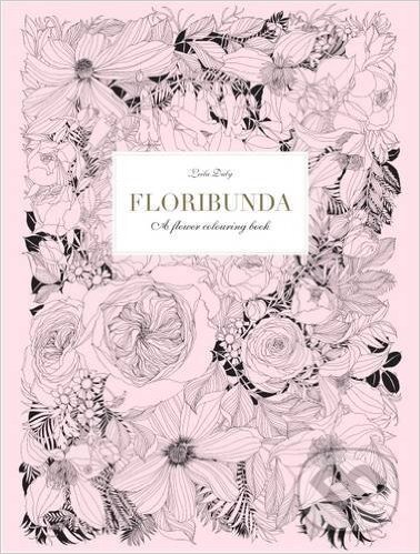 Kniha: Floribunda (Leila Duly). Gardenia, 2016 Kniha: Floribunda (Leila Duly). Gardenia, 2016