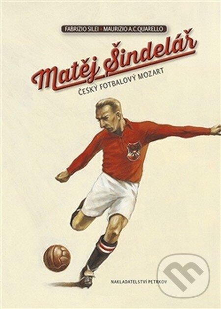 Kniha: Matěj Šindelář (Fabrizio Silei). Petrkov, 2016 Kniha: Matěj Šindelář (Fabrizio Silei). Petrkov, 2016