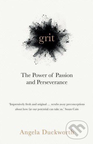 Kniha: Grit (Angela Duckworth). Random House, 2016 Kniha: Grit (Angela Duckworth). Random House, 2016