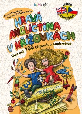 Kniha: Hravá angličtina v křížovkách 3 (Drahomír Trsťan a Zuzana Pospíšilová). Grada, 2016 Kniha: Hravá angličtina v křížovkách 3 (Drahomír Trsťan a Zuzana Pospíšilová). Grada, 2016