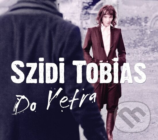 Hudební CD: Szidi Tobias: Do vetra (Hudobné albumy). Hudobné albumy, 2010 Hudební CD: Szidi Tobias: Do vetra (Hudobné albumy). Hudobné albumy, 2010