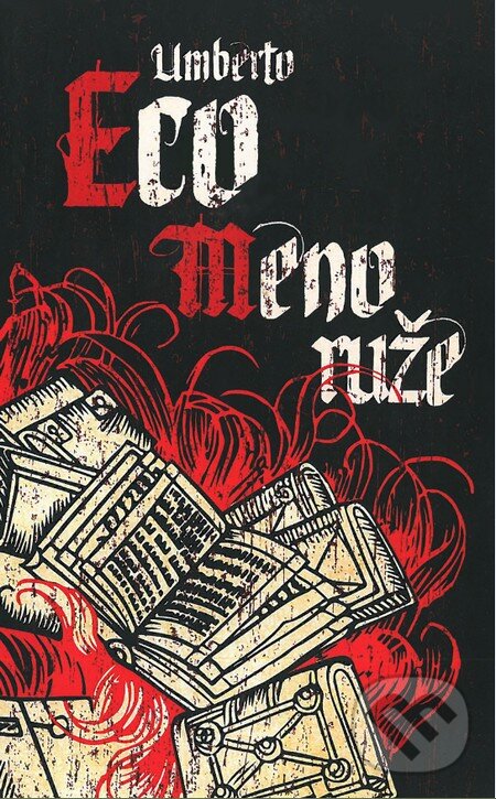 Kniha: Meno ruže (Umberto Eco). Slovart, 2016 Kniha: Meno ruže (Umberto Eco). Slovart, 2016
