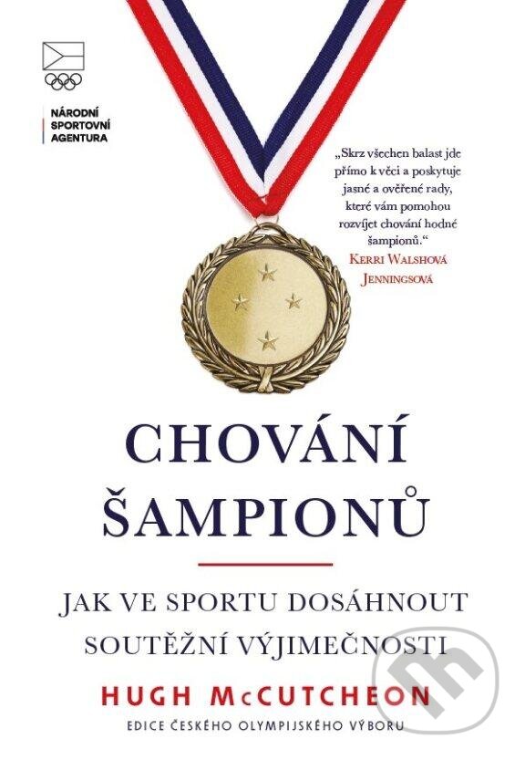 Kniha: Chování šampionů (Hugh McCutcheon). Universum, 2024 Kniha: Chování šampionů (Hugh McCutcheon). Universum, 2024
