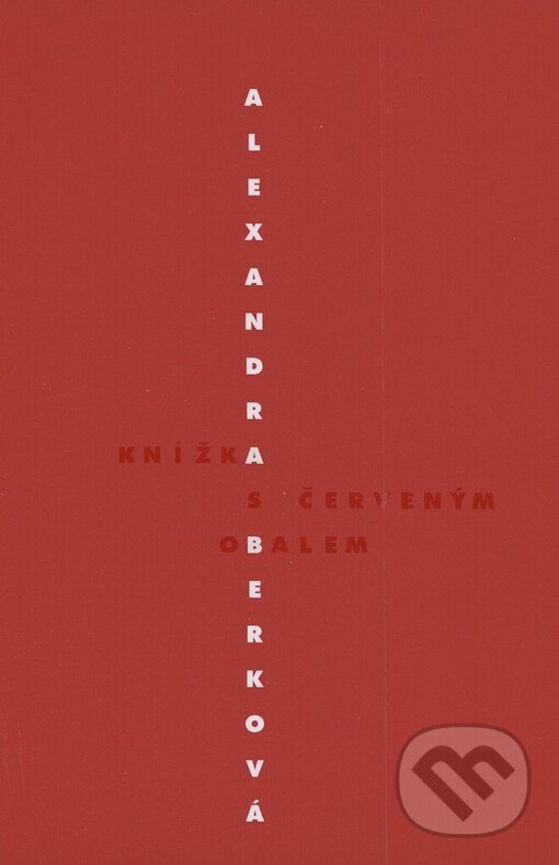Kniha: Knížka s červeným obalem (Alexandra Berková). Petrov, 2003 Kniha: Knížka s červeným obalem (Alexandra Berková). Petrov, 2003