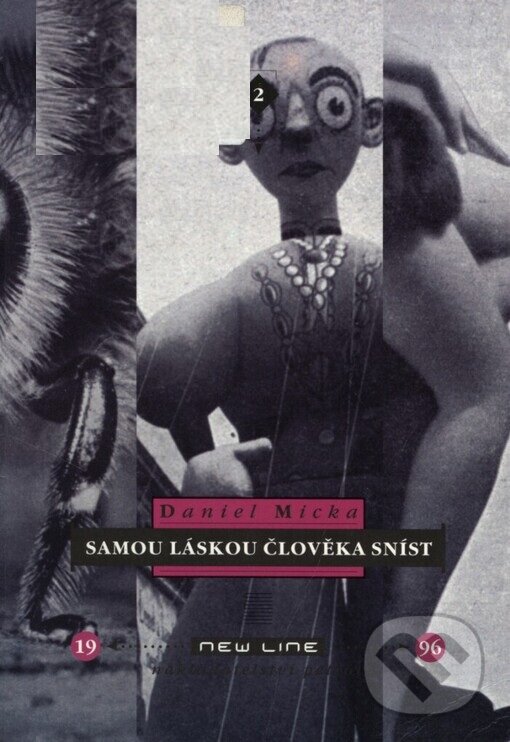 Kniha: Samou láskou člověka sníst (Daniel Micka). Petrov, 1996 Kniha: Samou láskou člověka sníst (Daniel Micka). Petrov, 1996