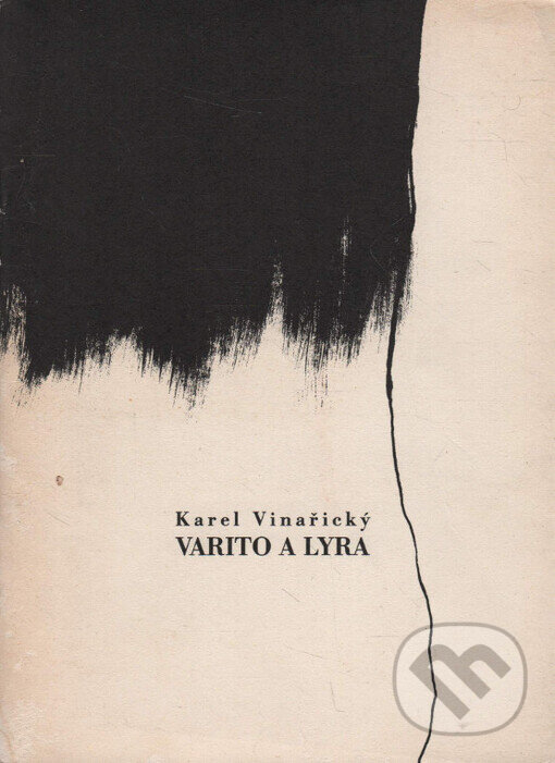 Kniha: Varito a lyra (Karel Vinařický). Vida, 1999 Kniha: Varito a lyra (Karel Vinařický). Vida, 1999