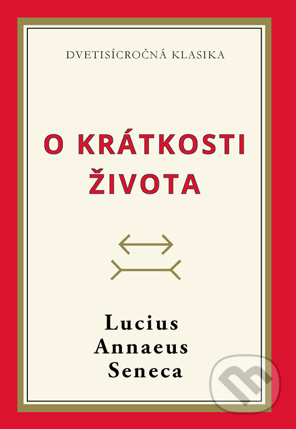 Kniha: O krátkosti života (Lucius Annaeus Seneca). Jeden strom OZ, 2024 Kniha: O krátkosti života (Lucius Annaeus Seneca). Jeden strom OZ, 2024