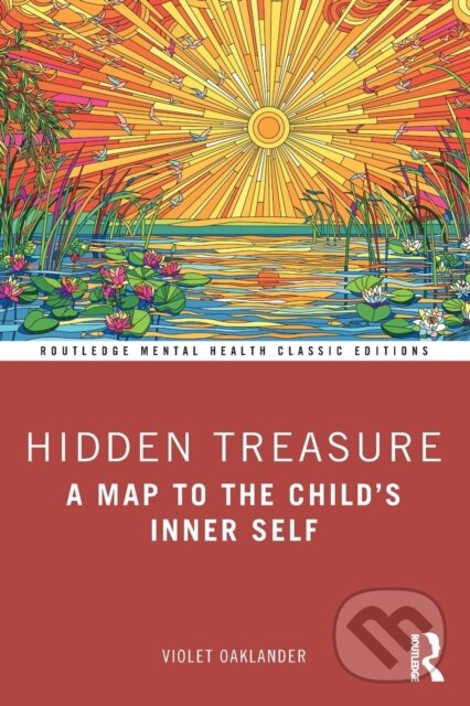 Kniha: Hidden Treasure (Violet Oaklander). Routledge, 2022 Kniha: Hidden Treasure (Violet Oaklander). Routledge, 2022