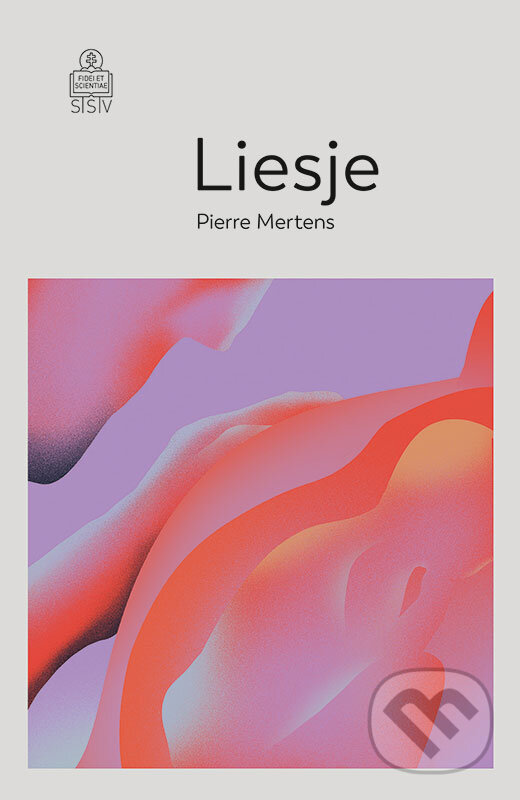 Kniha: Liesje (Pierre Mertens). Spolok svätého Vojtecha, 2024 Kniha: Liesje (Pierre Mertens). Spolok svätého Vojtecha, 2024