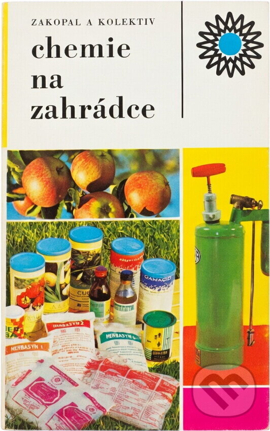 Kniha: Chemie na zahrádce (Jaroslav Zakopal). , 1974 Kniha: Chemie na zahrádce (Jaroslav Zakopal). , 1974