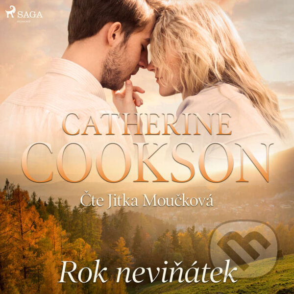 Audiokniha: Rok neviňátek (Catherine Cookson). Saga Egmont, 2024 Audiokniha: Rok neviňátek (Catherine Cookson). Saga Egmont, 2024