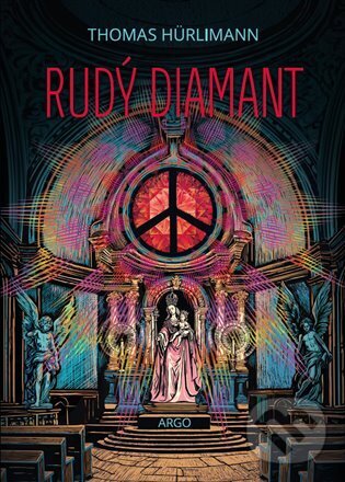Kniha: Rudý diamant (Thomas Hürlimann). Argo, 2024 Kniha: Rudý diamant (Thomas Hürlimann). Argo, 2024