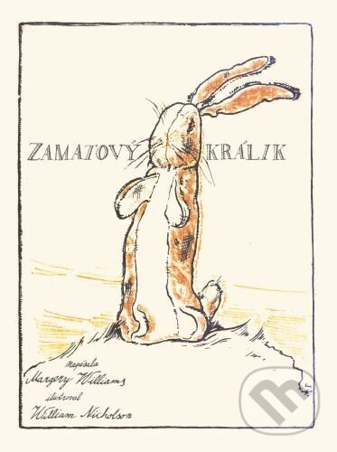 Kniha: Zamatový králik (Margery Williams). Modrý Peter, 2024 Kniha: Zamatový králik (Margery Williams). Modrý Peter, 2024
