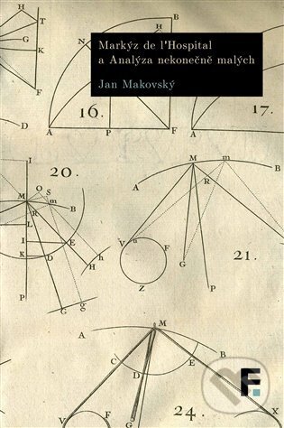 Markýz de l´Hospital a Analýza nekonečně malých - Jan Makovský, Filosofia, 2024
