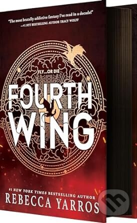 Kniha: Fourth Wing (Rebecca Yarros). Entangled Publishing, 2024 Kniha: Fourth Wing (Rebecca Yarros). Entangled Publishing, 2024