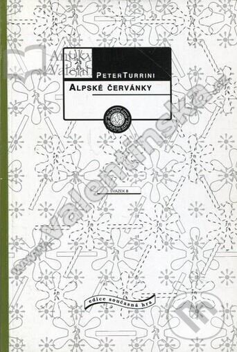 Kniha: Alpské červánky (Peter Turrini). Institut umění – Divadelní ústav, 1999 Kniha: Alpské červánky (Peter Turrini). Institut umění – Divadelní ústav, 1999