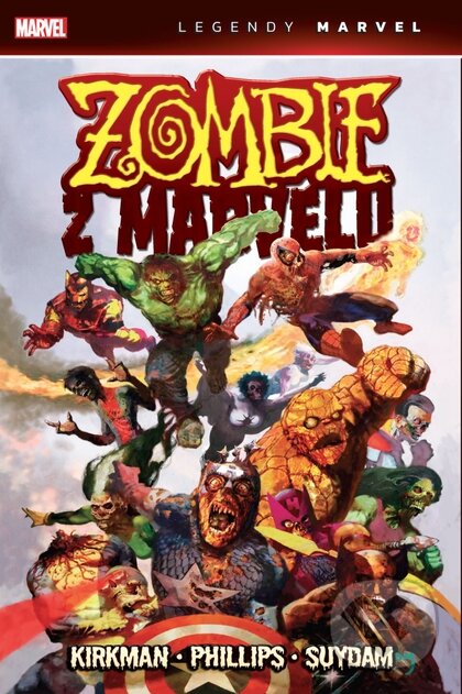Kniha: Zombie z Marvelu (Robert Kirkman). Crew, 2024 Kniha: Zombie z Marvelu (Robert Kirkman). Crew, 2024