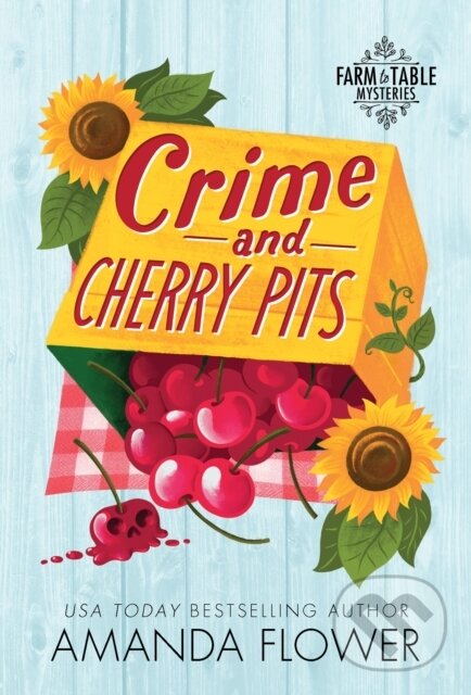 Kniha: Crime and Cherry Pits (Amanda Flower). Poisoned Pen Press, 2024 Kniha: Crime and Cherry Pits (Amanda Flower). Poisoned Pen Press, 2024