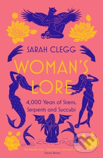 Kniha: Woman's Lore (Sarah Clegg). Apollo, 2024 Kniha: Woman's Lore (Sarah Clegg). Apollo, 2024