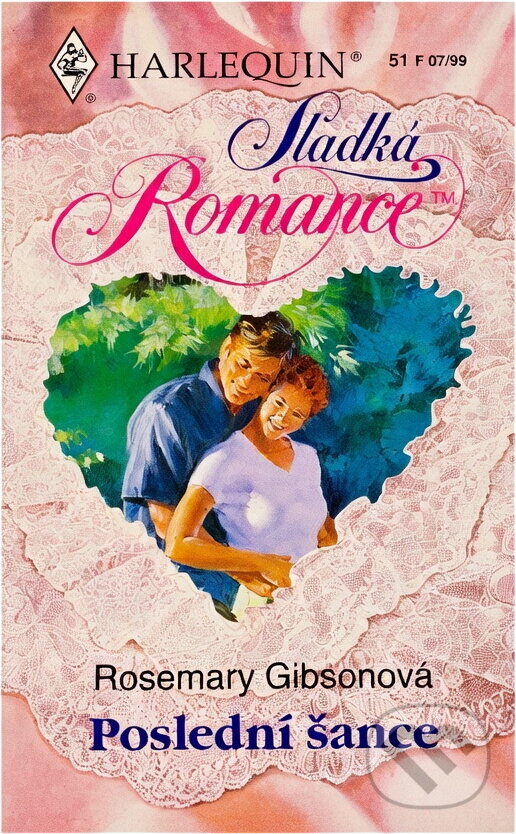Kniha: Poslední šance (Rosemary Gibson). Harlequin, 1999 Kniha: Poslední šance (Rosemary Gibson). Harlequin, 1999