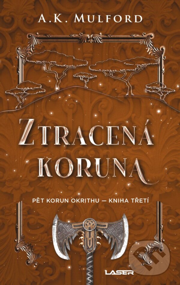 Kniha: Ztracená koruna (A.K. Mulford). Laser books, 2024 Kniha: Ztracená koruna (A.K. Mulford). Laser books, 2024