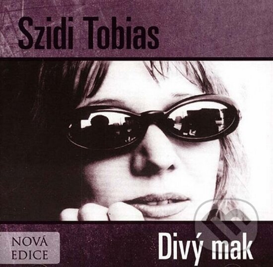 Hudební CD: Szidi Tobias: Divý mak (Hudobné albumy). Hudobné albumy, 2009 Hudební CD: Szidi Tobias: Divý mak (Hudobné albumy). Hudobné albumy, 2009