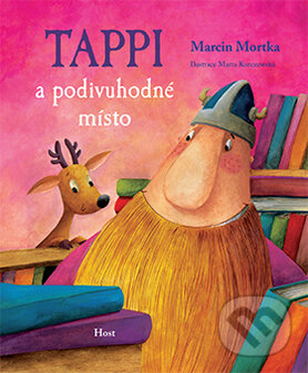 Kniha: Tappi a podivuhodné místo (Marcin Mortka). Host, 2016 Kniha: Tappi a podivuhodné místo (Marcin Mortka). Host, 2016