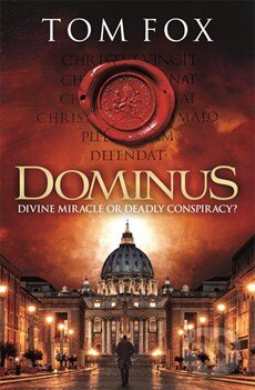 Kniha: Dominus (Tom Fox). Headline Book, 2016 Kniha: Dominus (Tom Fox). Headline Book, 2016