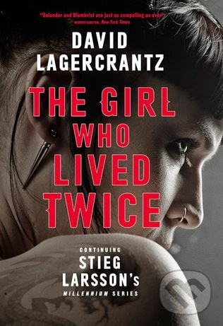 Kniha: The Girl Who Lived Twice (David Lagercrantz). Quercus, 2019 Kniha: The Girl Who Lived Twice (David Lagercrantz). Quercus, 2019