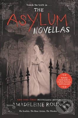 Kniha: The Asylum Novellas (Madeleine Roux). HarperCollins, 2016 Kniha: The Asylum Novellas (Madeleine Roux). HarperCollins, 2016