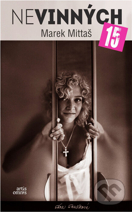 Kniha: NeVINNÝCH 15 (Marek Mittaš). Artis Omnis, 2016 Kniha: NeVINNÝCH 15 (Marek Mittaš). Artis Omnis, 2016