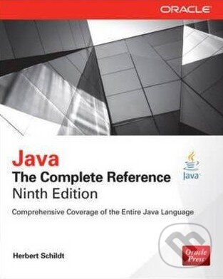 Kniha: Java (Herbert Schildt). McGraw-Hill, 2014 Kniha: Java (Herbert Schildt). McGraw-Hill, 2014